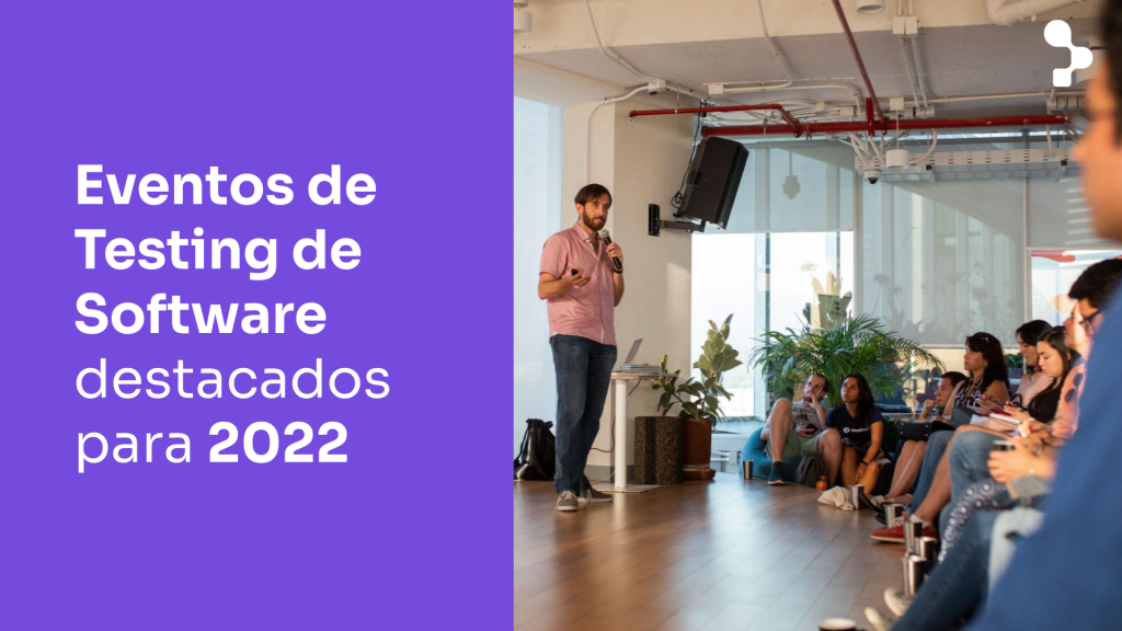 Eventos de Testing y Calidad de Software en español para 2022
