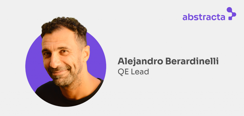 Alejandro Berardinelli, QE Lead en Abstracta