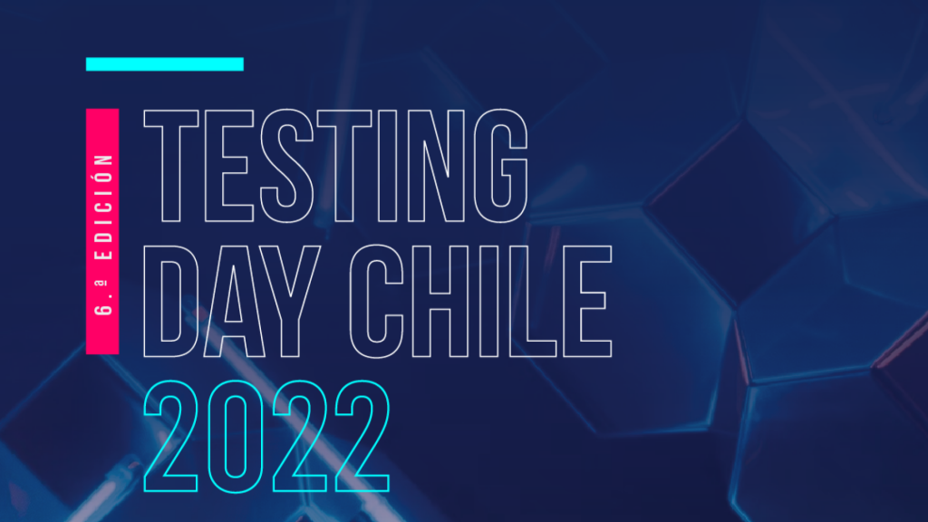 Tendencias, charlas y talleres de Testing Day Chile