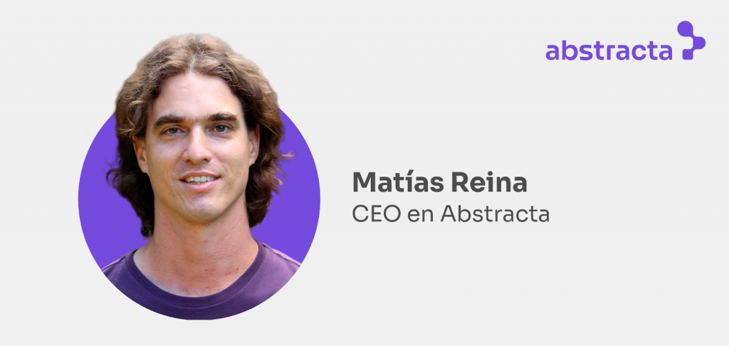 Matias Reina, CEO de Abstracta Inc.